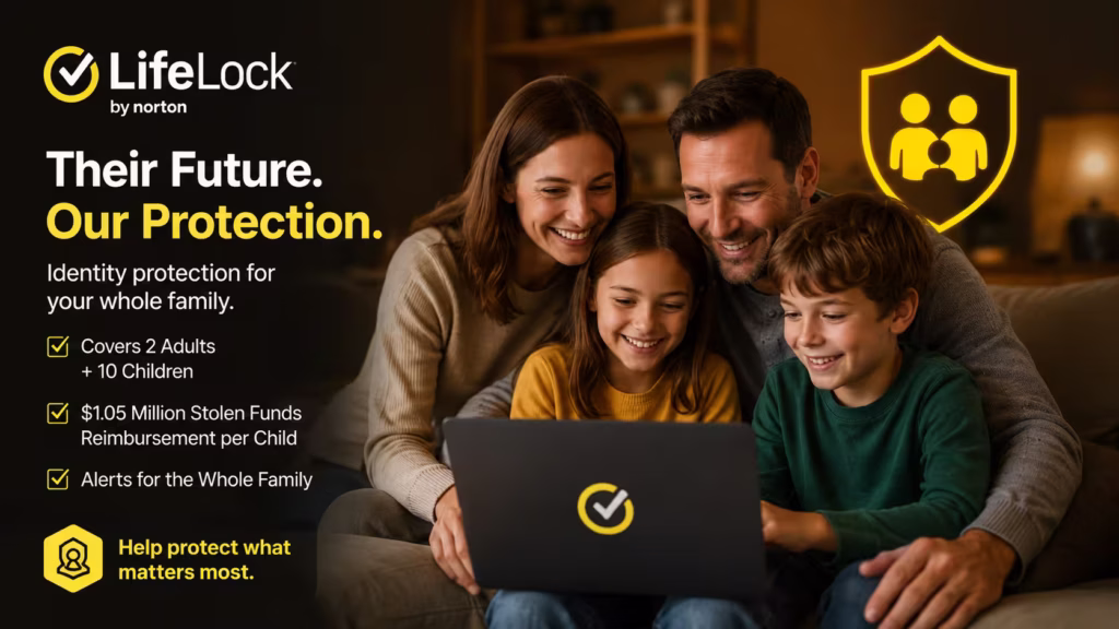If you've a family and want to secure them use Life Lock's cheapest AI identity theft protection plans