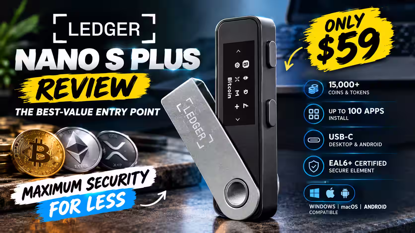 Ledger Nano S Plus hardware wallet for affordable cold storage and long-term crypto security